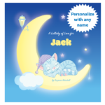 A Lullaby of Love: Personalized Book & Bedtime Story with Gratitude Poems