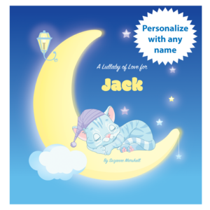 A Lullaby of Love: Personalized Book & Bedtime Story with Gratitude Poems